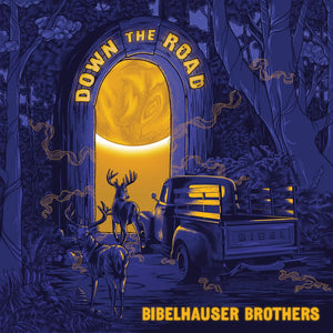 Bibelhauser Brothers: Down The Road 12"
