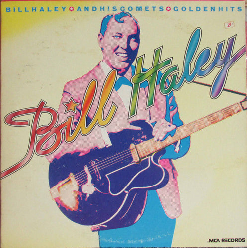 Bill Haley And His Comets: Golden Hits 2x12