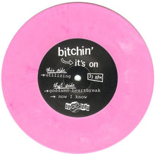 Bitchin': It's On 7"