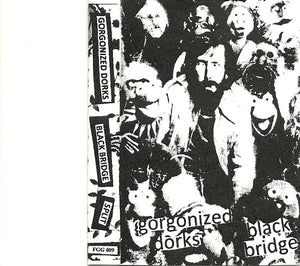 Black Bridge / Gorgonized Dorks: Split cassette