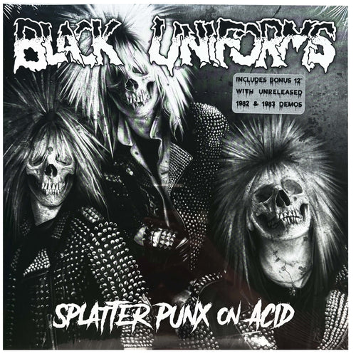 Black Uniforms: Splatter Punx On Acid / Demos 2x12