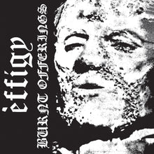 Effigy: Burnt Offerings 12" (PRE-ORDER) black vinyl