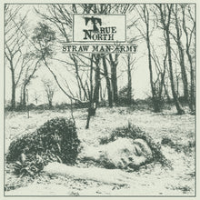 Straw Man Army: True North 12" (PRE-ORDER) black vinyl