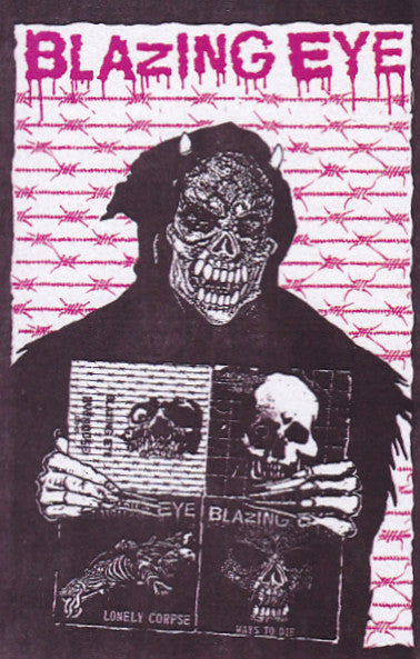 Blazing Eye: 2013-2016 Cassette