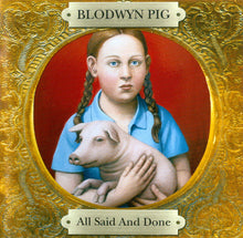 Blodwyn Pig: All Said And Done 2xCD