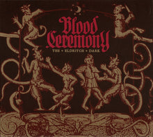 Blood Ceremony: The Eldritch Dark CD