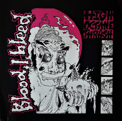 Blood I Bleed: High Octane Thrash 12