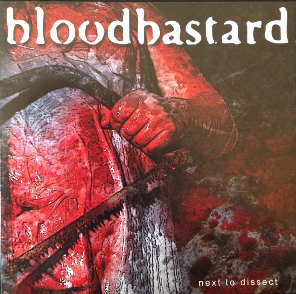 Bloodbastard: Next To Dissect CD