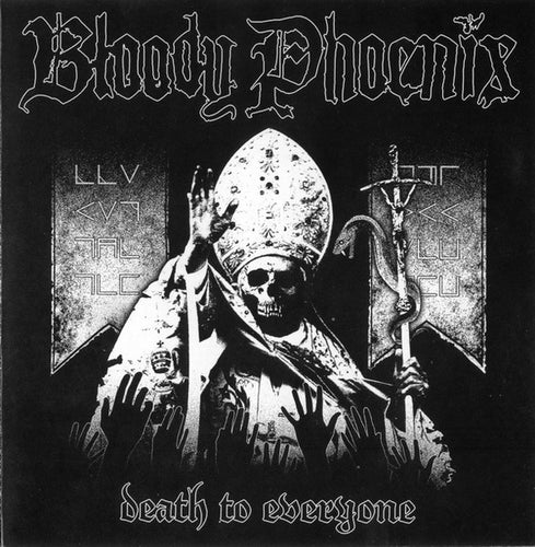 Bloody Phoenix: Death To Everyone CD