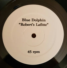 Blue Dolphin: Robert's Lafitte 12"