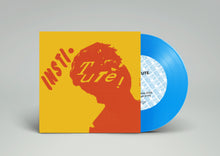 Institute: The Shooter 7" (PRE-ORDER) blue vinyl