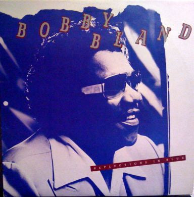 Bobby Bland: Reflections In Blue 12