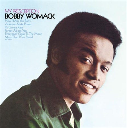 Bobby Womack: My Prescription 12