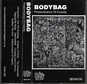 Bodybag: Predominance Of Insanity cassette