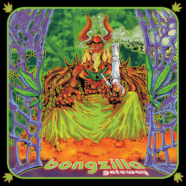 Bongzilla: Gateway 12