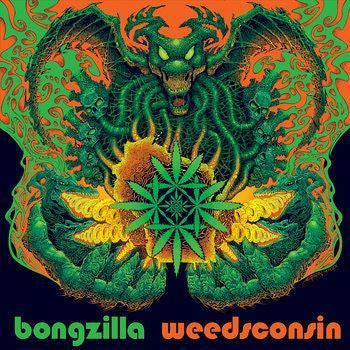 Bongzilla: Weedsconsin CD