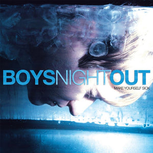 Boys Night Out: Make Yourself Sick 12"