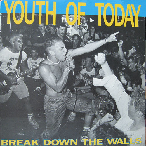 Youth Of Today: Break Down The Walls 12