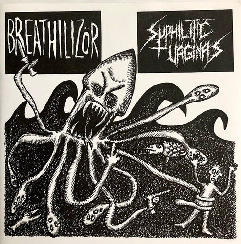 Breathilizör / Syphilitic Vaginas: Split 7
