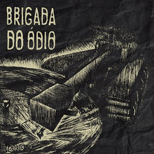 Brigada Do Ódio: Brigada Do Ódio 12"