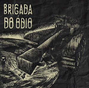 Brigada Do Ódio: Brigada Do Ódio 12"