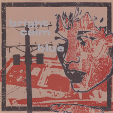 Bright Calm Blue: Bright Calm Blue 7"