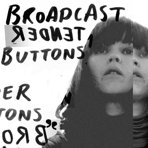 Broadcast: Tender Buttons 12