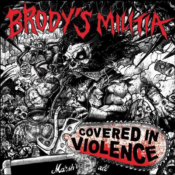 Brody's Militia: Covered In Violence CD