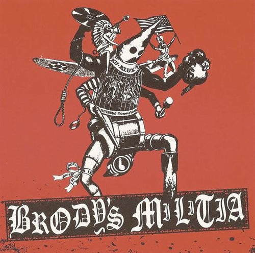 Brody's Militia: Cretin Slaughterhouse 7