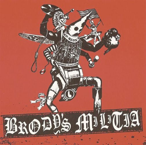 Brody's Militia: Cretin Slaughterhouse 7