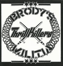 Brody's Militia / Thrillkillers: Split 7"