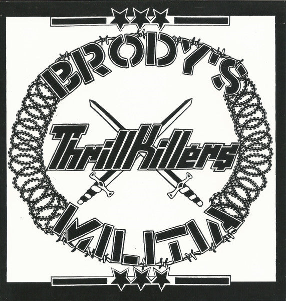 Brody's Militia / Thrillkillers: Split 7