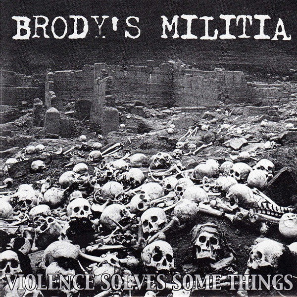 Brody's Militia: Violence Solves Some Things 7