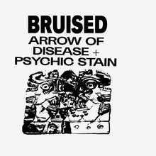 Bruised: Arrow Of Disease + Psychic Stain 7"