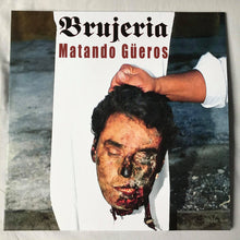 Brujeria: Matando Güeros 12"