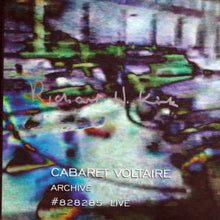 Cabaret Voltaire: Archive #828285 Live 3xCD