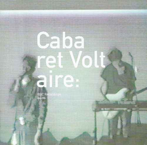 Cabaret Voltaire: Radiation (BBC Recordings 84-86) CD