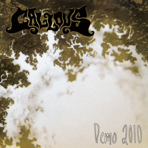 Callous: Demo 2010 7