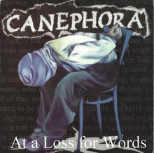 Canephora: At A Loss For Words 7"