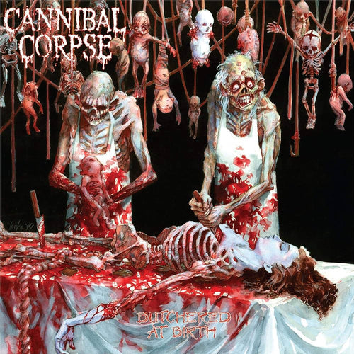 Cannibal Corpse: Butchered At Birth 12