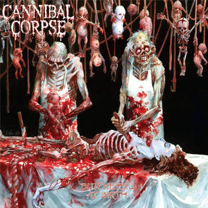 Cannibal Corpse: Butchered At Birth 12"
