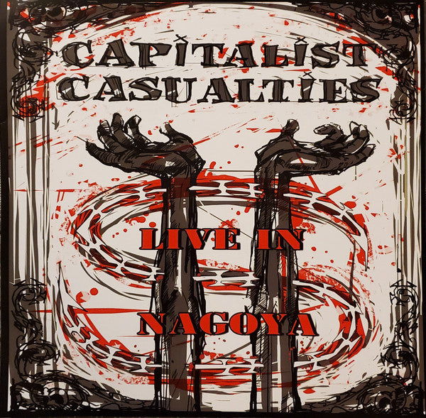 Capitalist Casualties: Live In Nagoya 12