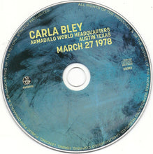 Carla Bley: Armadillo World Headquarters Austin Texas March 27 1978 CD