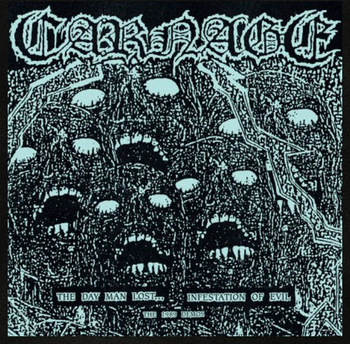 Carnage: The Day Man Lost / Infestation Of Evil - The 1989 Demos 12