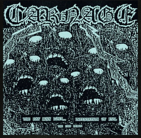 Carnage: The Day Man Lost / Infestation Of Evil - The 1989 Demos 12