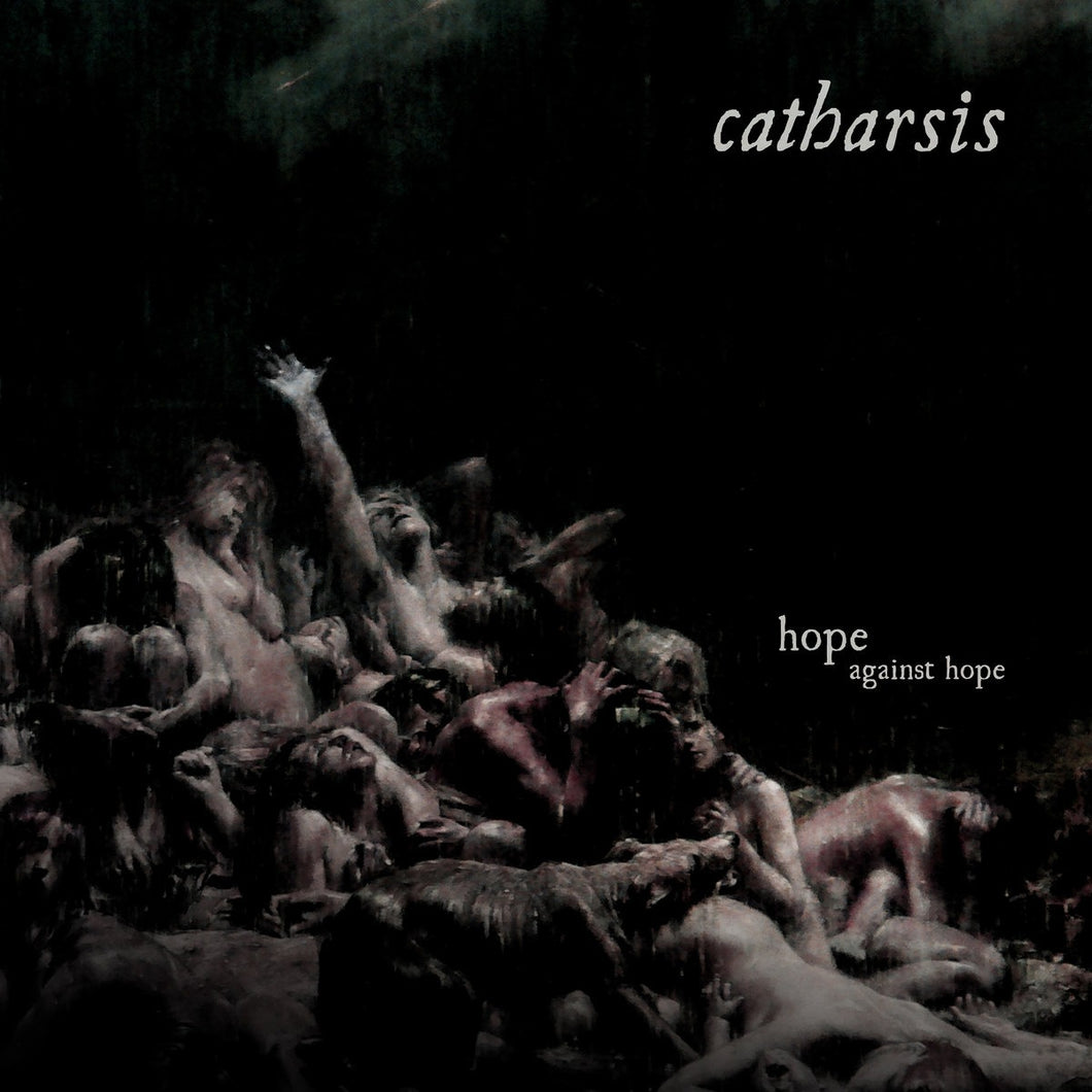 Catharsis: Hope Against Hope 12