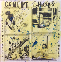 Cement Shoes: A Peace Product Of The USA 7"