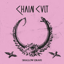 Chain Cult: Shallow Grave 12"