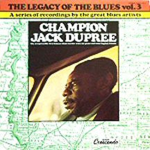 Champion Jack Dupree: The Legacy Of The Blues Vol. 3 12
