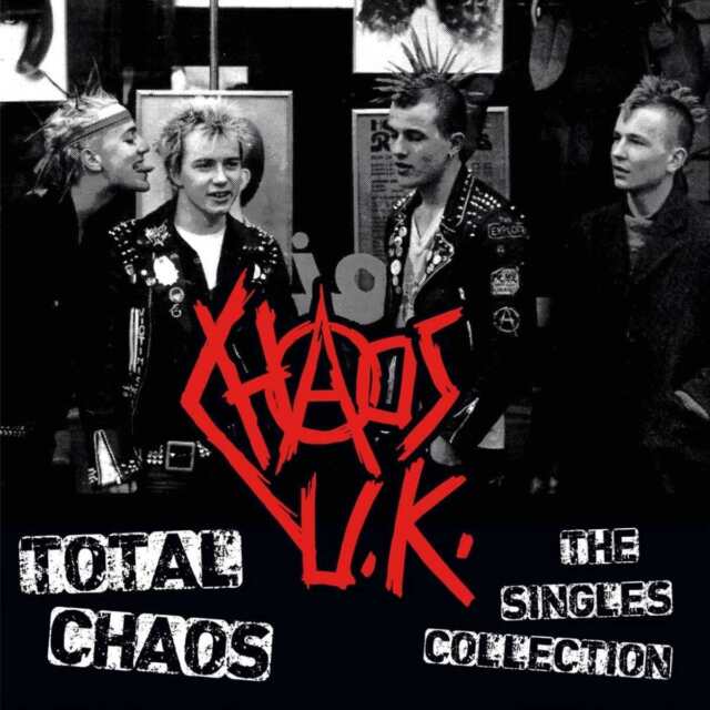 Chaos UK: Total Chaos - The Singles Collection 12